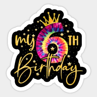 My 6Th Birthday Colorful Tie Dye Number 6 Year Old Girls Kid Sticker